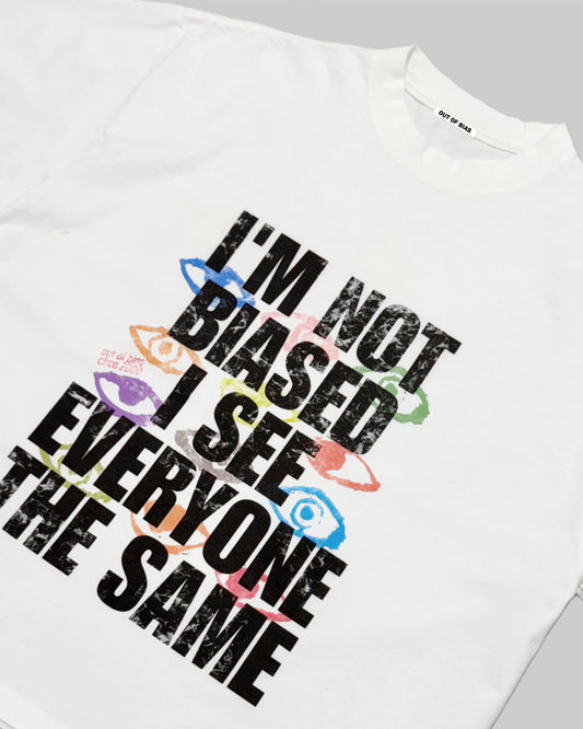 Out of Bias clothing brand “Unbiased” t-shirt that features Out of Bias clothing brand motto